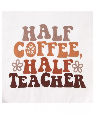 Teacher Shirt Half Teacher Half Coffee T-Shirt Women Vintage Back to School Tee Tops Short Sleeve Retro Teacher Gift White-t ...