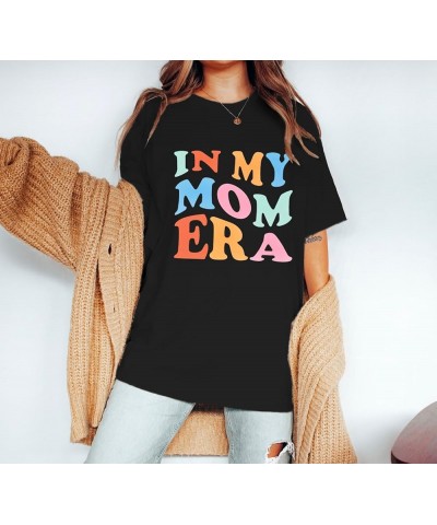 in My Mom Era Shirt for Women Oversized Mama Tshirt Casual Letter Print Short Sleeve Tee Tops Black $11.04 T-Shirts