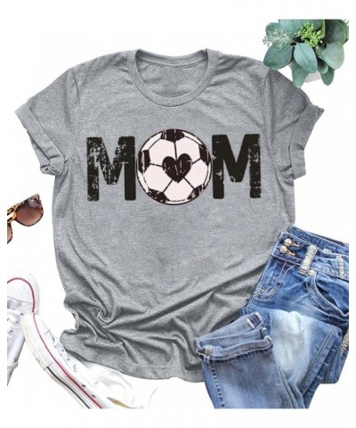 Women Soccer Mom Shirt Game Day Football Shirts Mom Letter Printed Graphic Tee Soccer Ball Mom Life Causal Top Gray $13.49 T-...