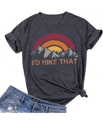 I'd Hike That Hiking Shirt Women Happy Camper Sunrise Mountain Graphic Tee Tops Short Sleeve Camp Lover Vacation Tshirt Dark ...