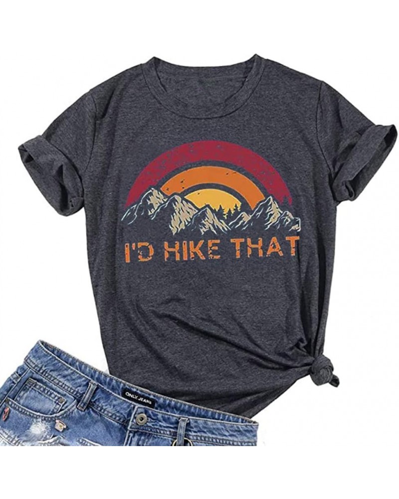 I'd Hike That Hiking Shirt Women Happy Camper Sunrise Mountain Graphic Tee Tops Short Sleeve Camp Lover Vacation Tshirt Dark ...