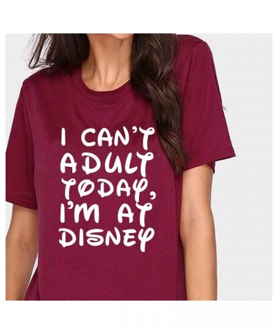 I Can't a dult Today Shirt for Women Funny Summer O Neck Short Sleeve Tops Holiday Cute Family Trip Shirt Wine Red $12.95 T-S...